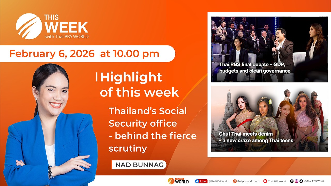 This Week with Thai PBS World6th February 2026