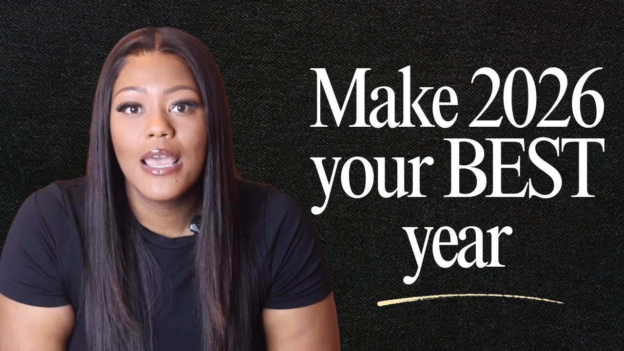 How to Make 2026 the Best Year: 5 must have habits ( Watch this)