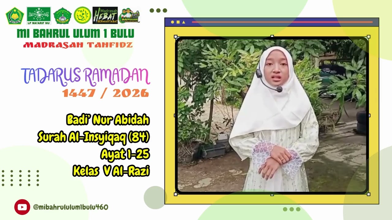 Tadarus Ramadan_Surah Al-Insyiqaq(84)_ Ayat 1-25_Oleh Badi' Nur Abidah_Kelas 5Al-Razi_MI BahrulUlum1
