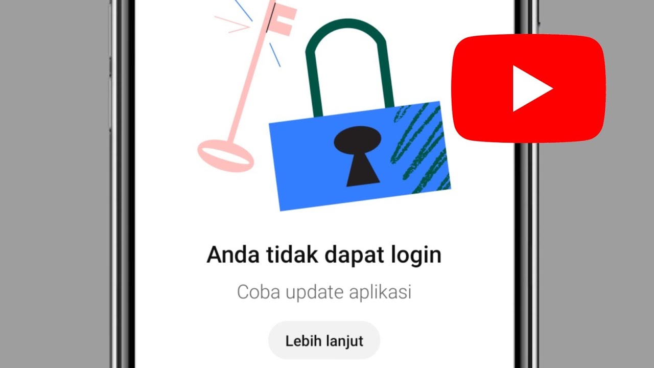 Anda tidak dapat login Coba update aplikasi di YouTube 2025