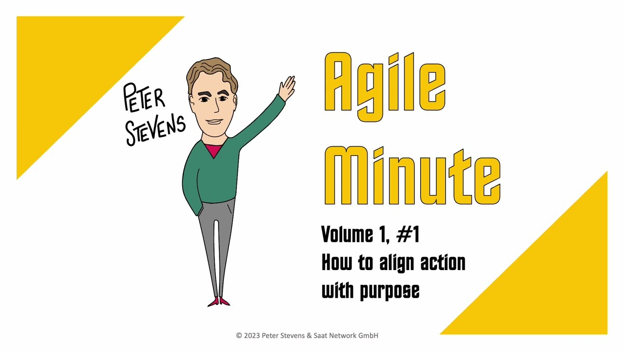 Agile Minute S1E01  Align Action with Purpose