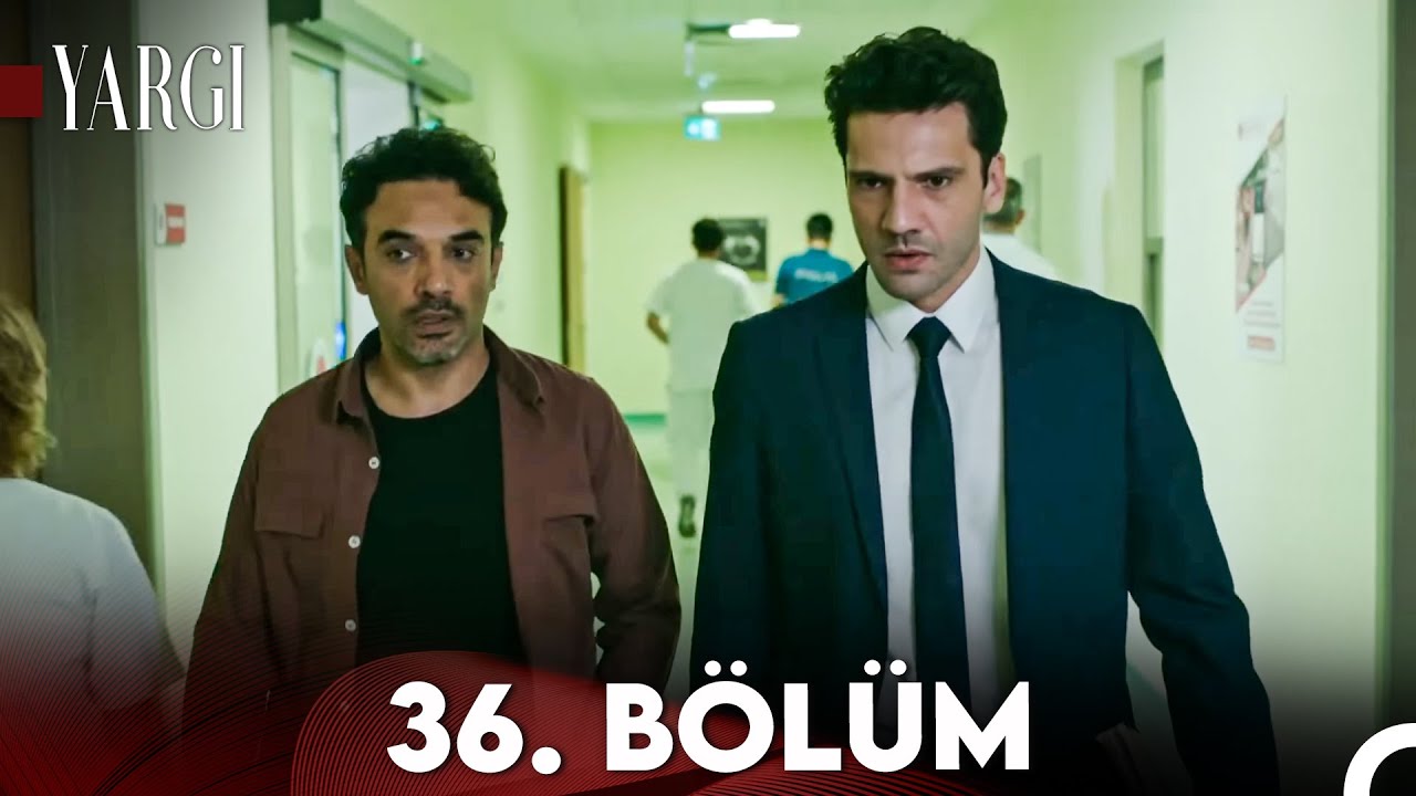 Yargı 36. B&ouml;l&uuml;m
