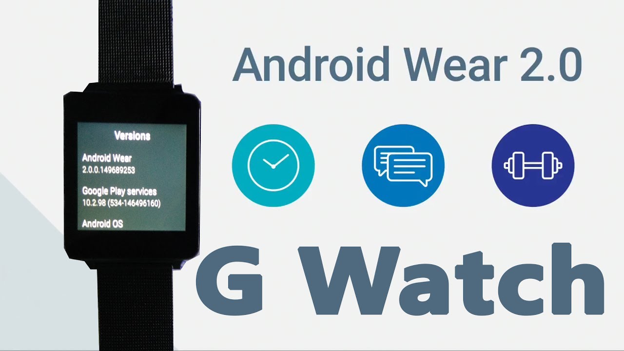 Установите Android Wear 2.0 на LG G Watch.