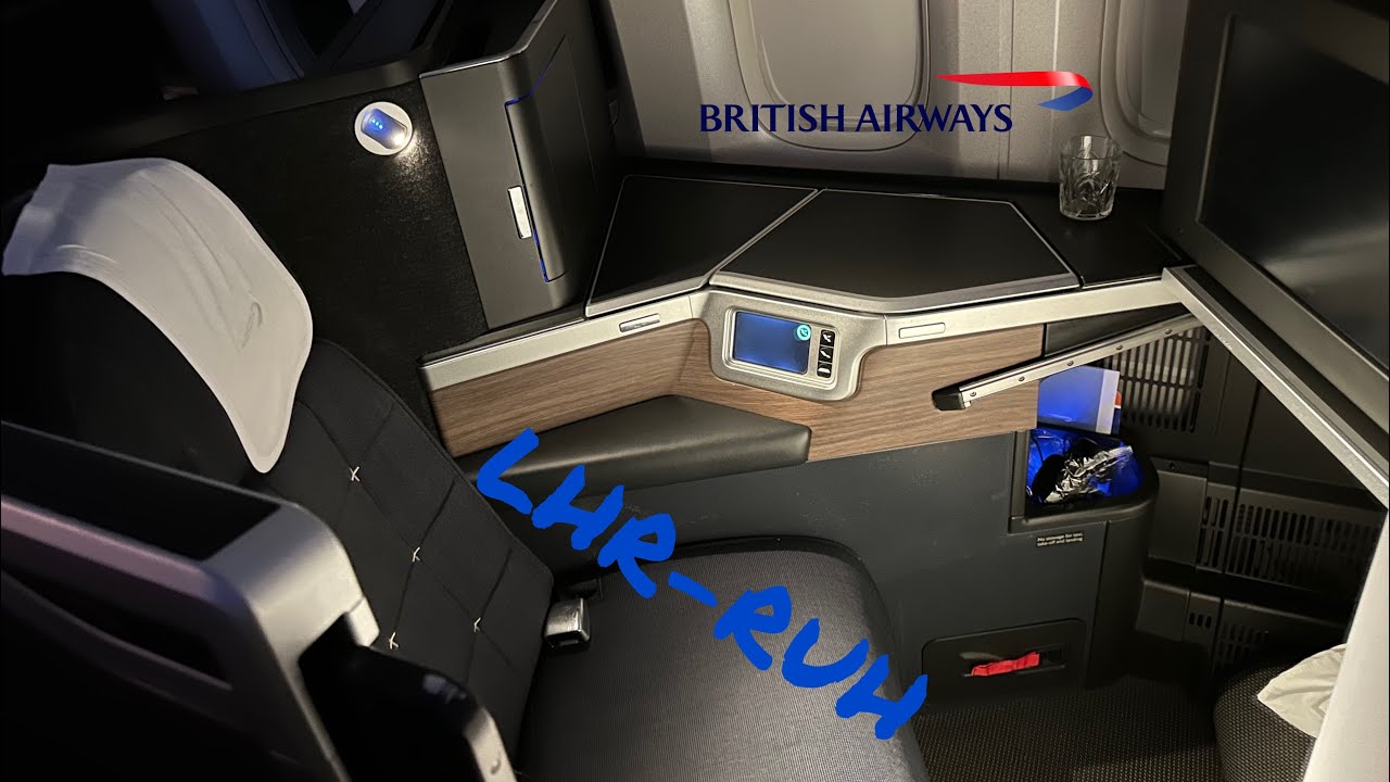 British Airways 777 club world London to Riyadh.