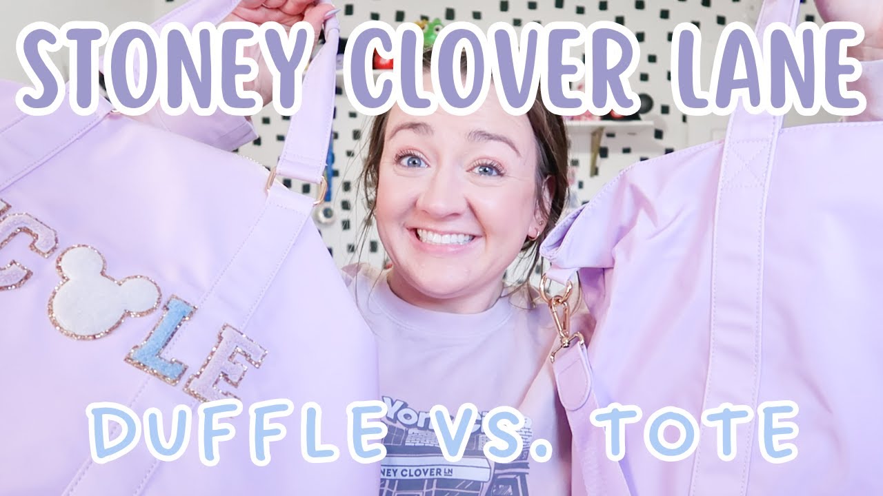 STONEY CLOVER LANE | COMPARING THE DUFFLE VS. THE TOTE | Learn which one would work best for YOU!