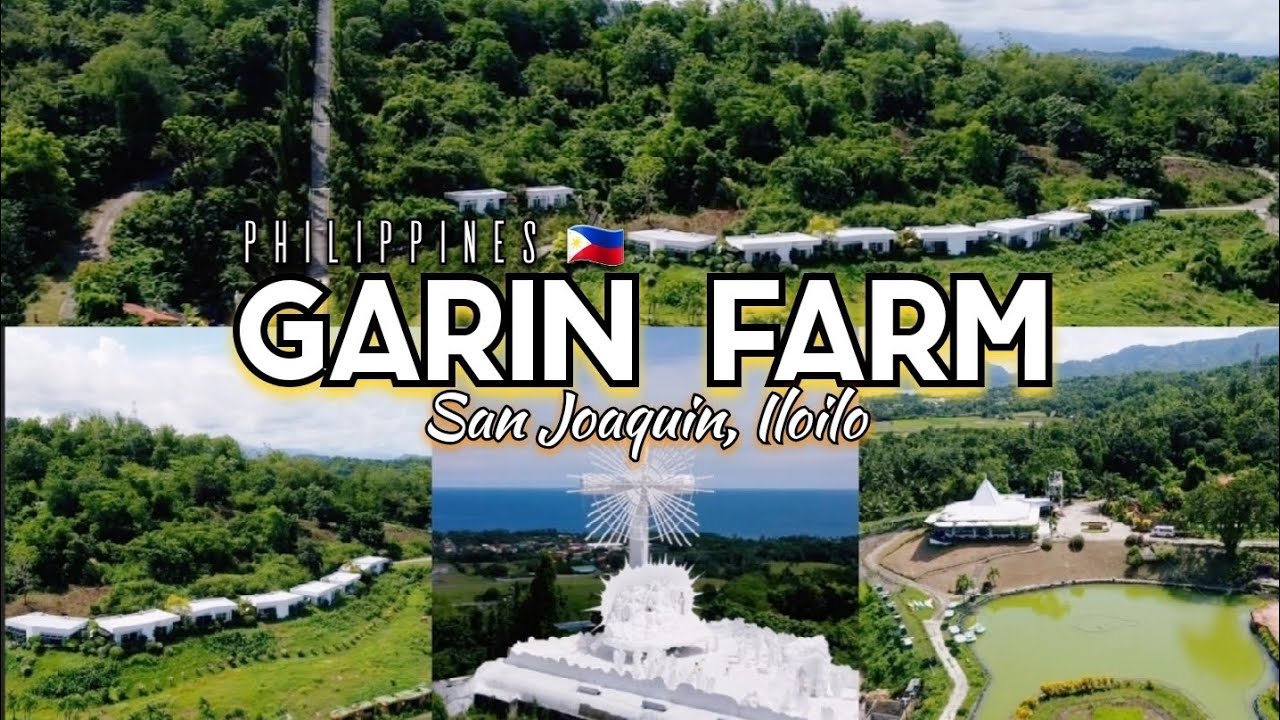 GARIN FARM San Joaquin, Iloilo Philippines 🇵🇭 [4K]