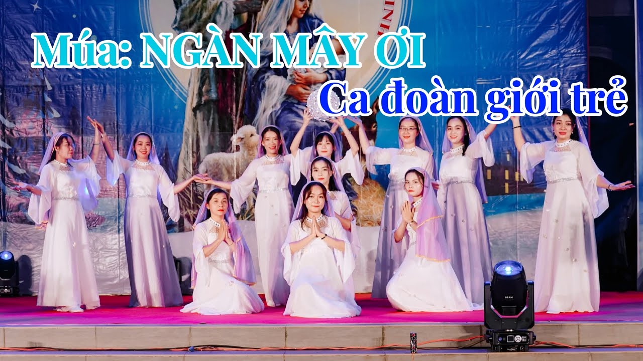 Múa  Ngàn mây ơi!   Ca đoàn Hiển Linh gx Thuận Nghĩa   Diễn nguyện Giáng SInh 2024