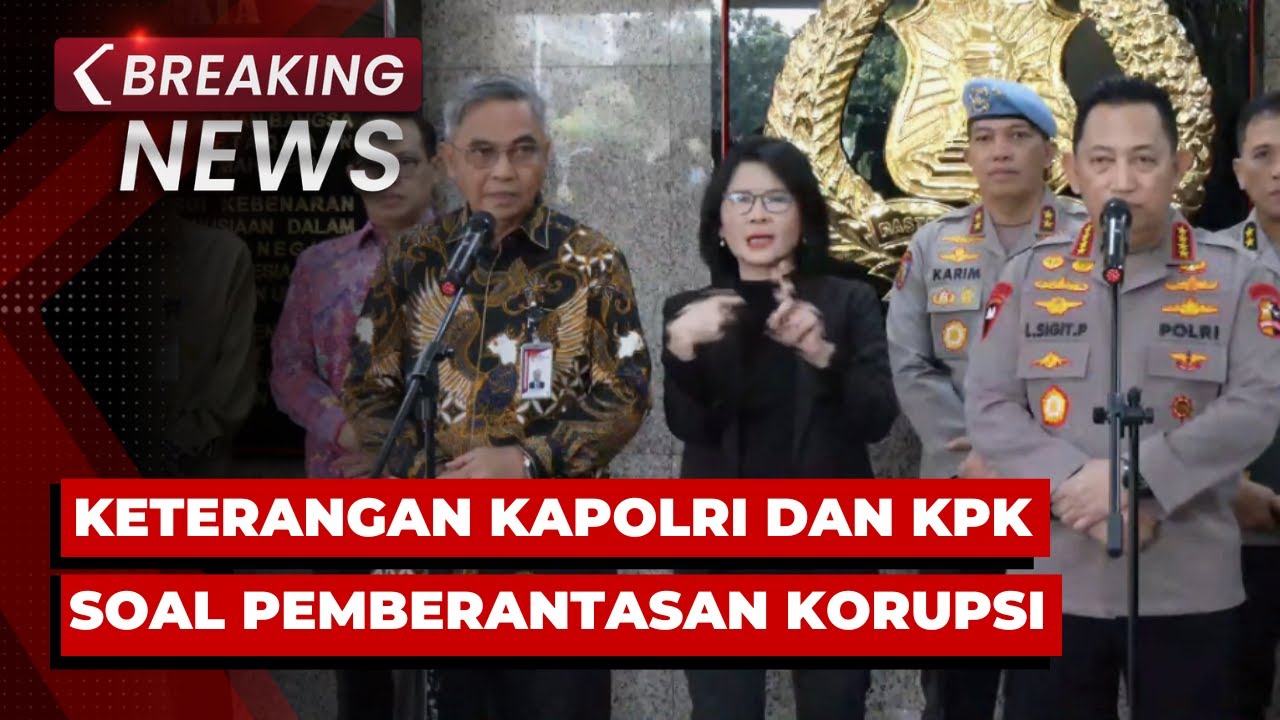 BREAKING NEWS - Keterangan Kapolri dan KPK Usai Audiensi di Mabes Polri
