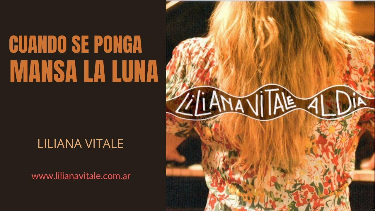 CUANDO SE PONGA MANSA LA LUNA (Video Oficial) 🎤 LILIANA VITALE
