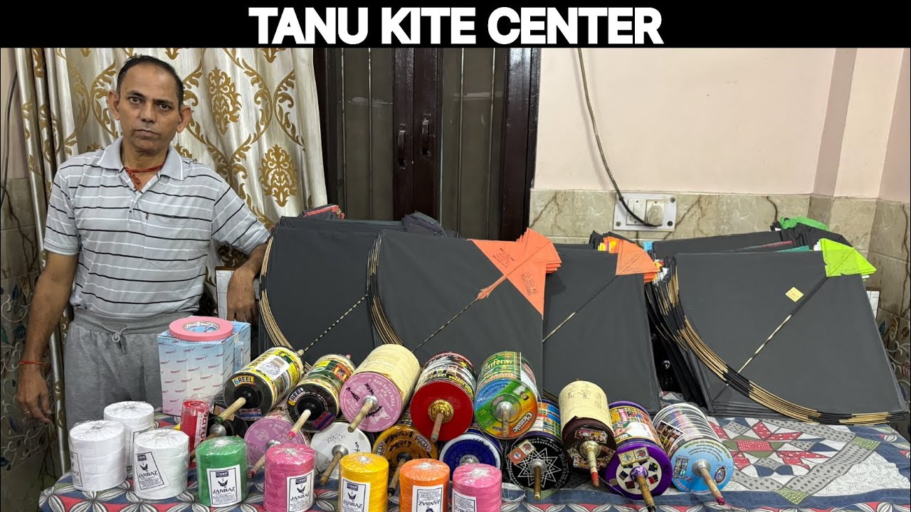TANU KITE CENTRE | BADIYA ZABARDAST ₹12 ADHI ₹20 PONI 🔥| 123 MANJHE ₹2000 SE PREMIUM QUALITY TAK🔥|
