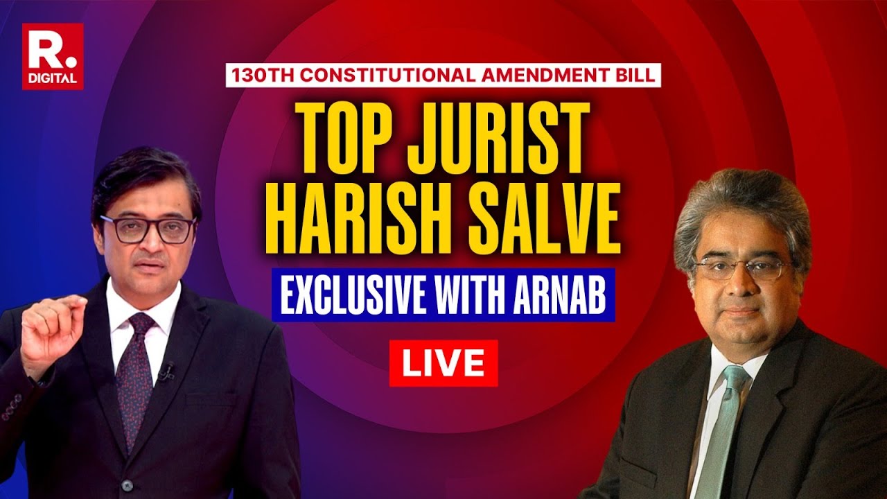 130th Constitutional Amendment: Top Jurist Harish Salve Exclusive With Arnab LIVE