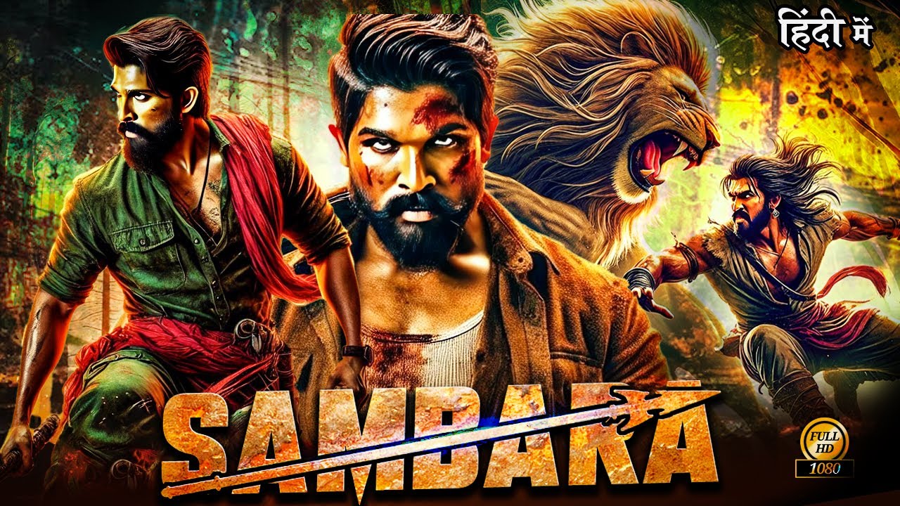 Sambara (2025) Allu Arjun New South Movie | New Released Hindi Dubbed South Indian Full Movie 2025