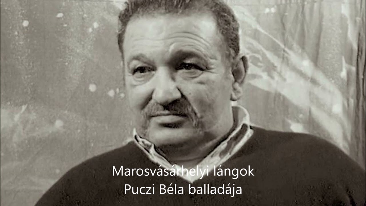 Marosvásárhelyi lángok Puczi Béla balladája