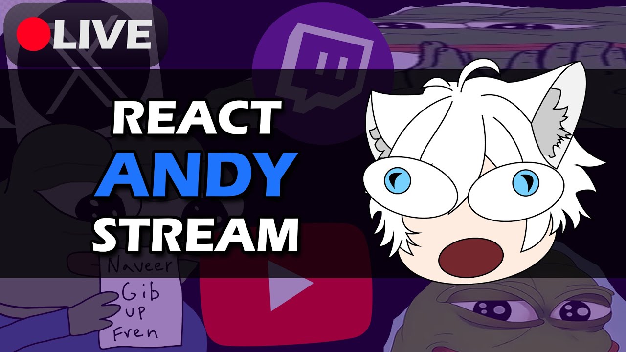 Doing Some React Andy TODAY :D [VTuber STREAM]
