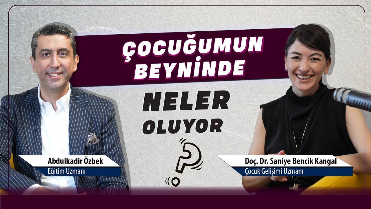 Çocuğumun Beyninde Neler Oluyor?