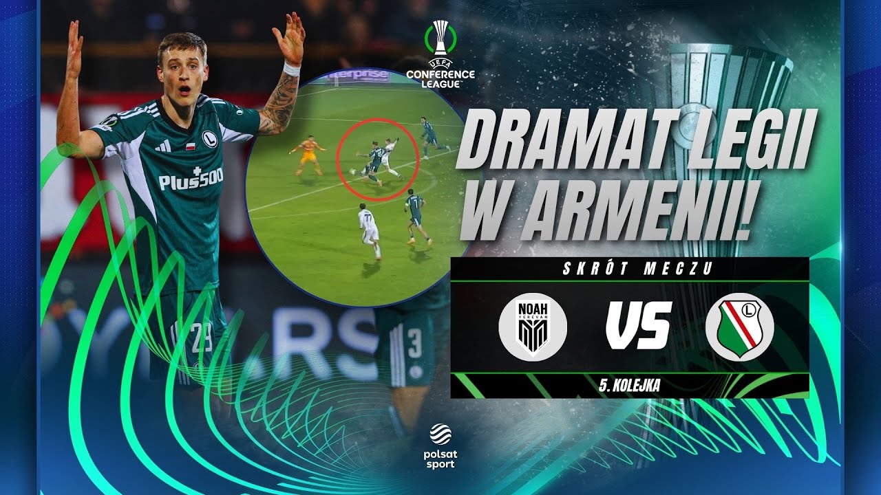 SKRÓT: LEGIA WARSZAWA - NOAH | LIGA KONFERENCJI