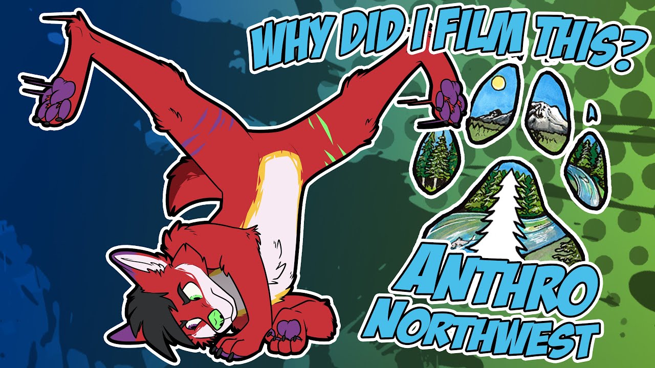 Why Did I Film This? Anthro Northwest 2019