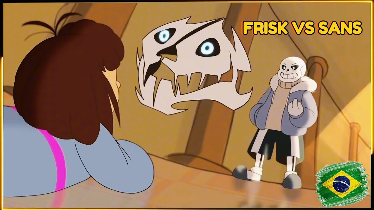 Sans vs Frisk | Anima&ccedil;&atilde;o Dublado