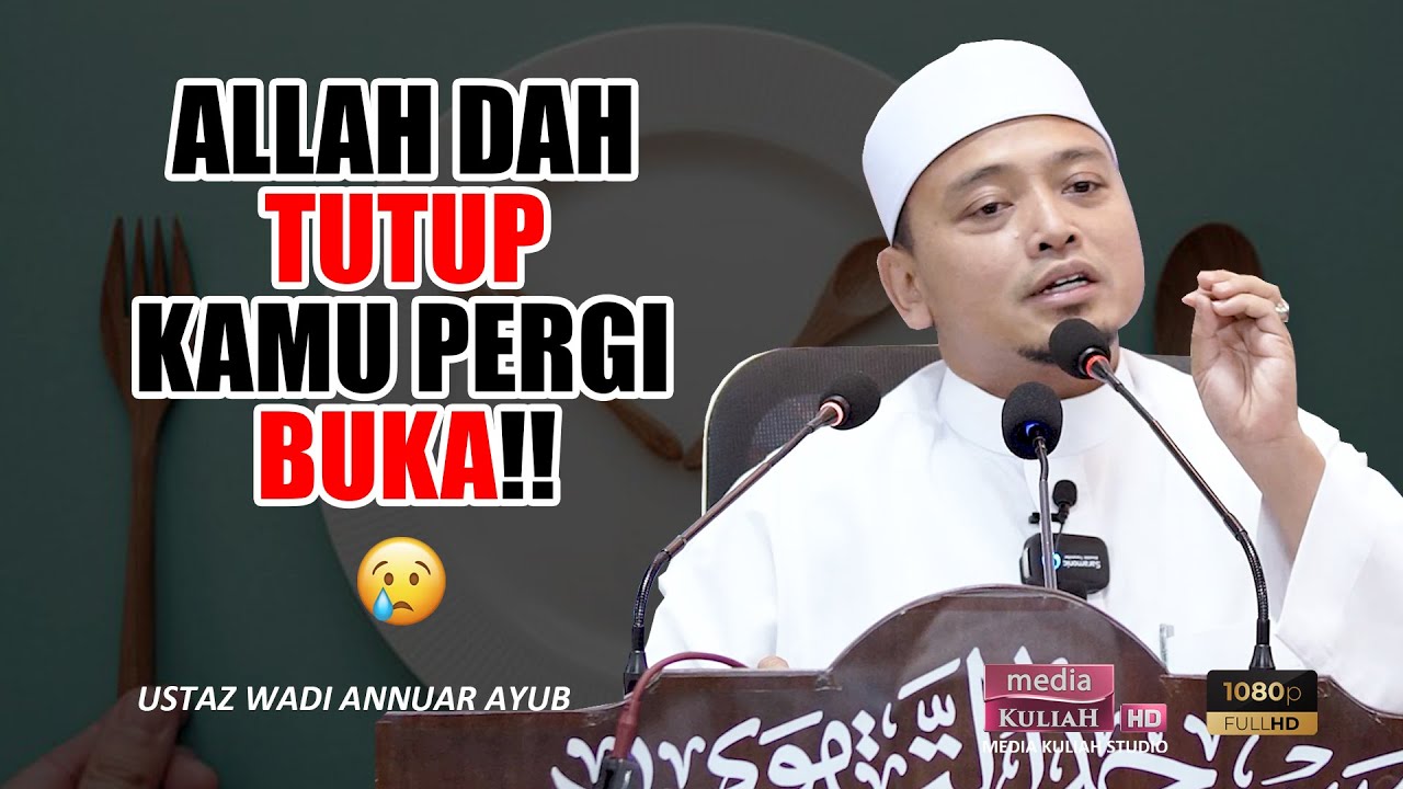 Ustaz Wadi Annuar Ayub - Semua nak bagitau kat Media Sosial 🤦🏻