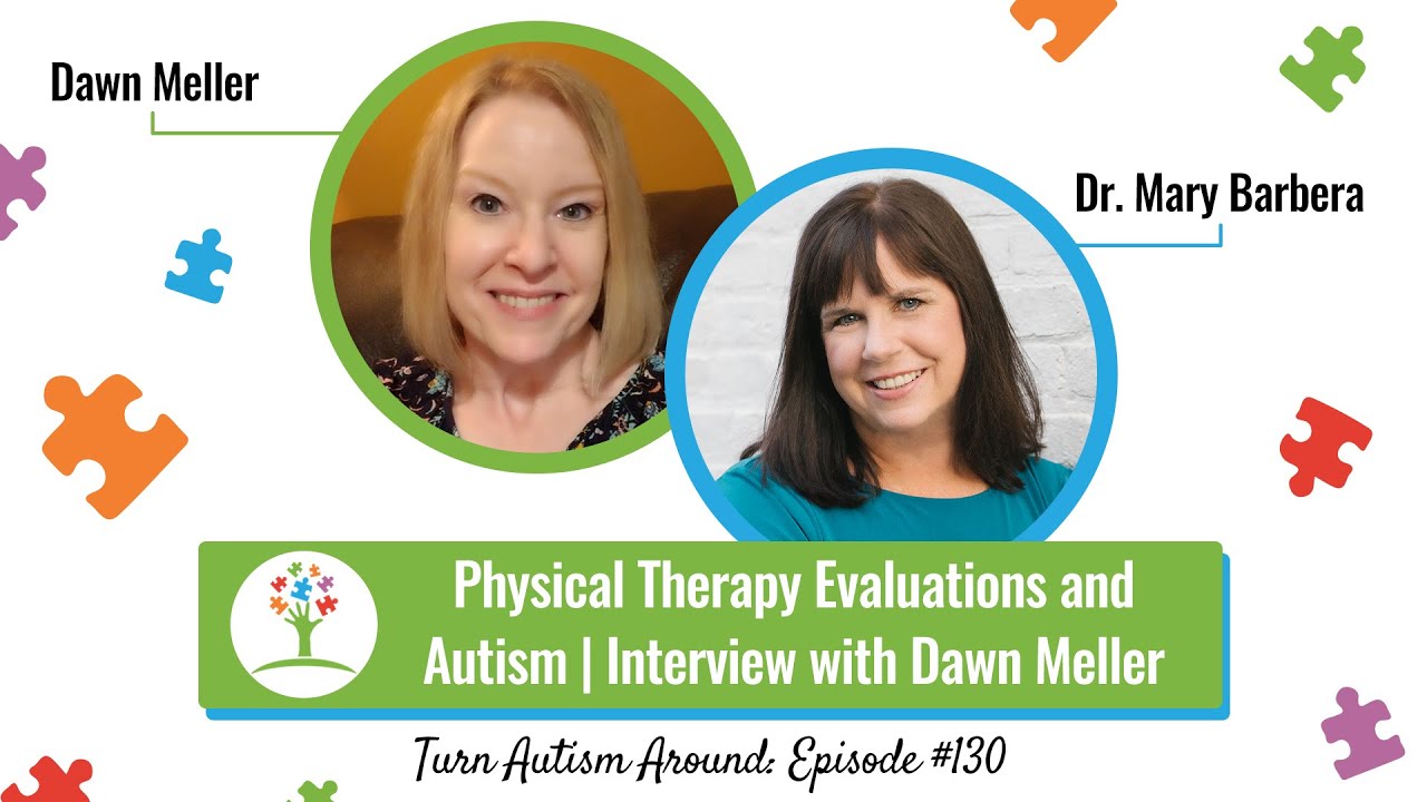 Physical Therapy Evaluations and Autism | Interview with Dawn Meller