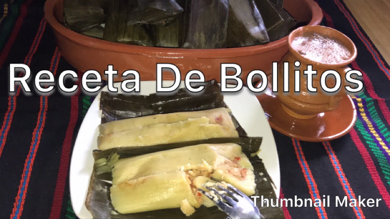 Receta De Bollitos Peten Guatemala