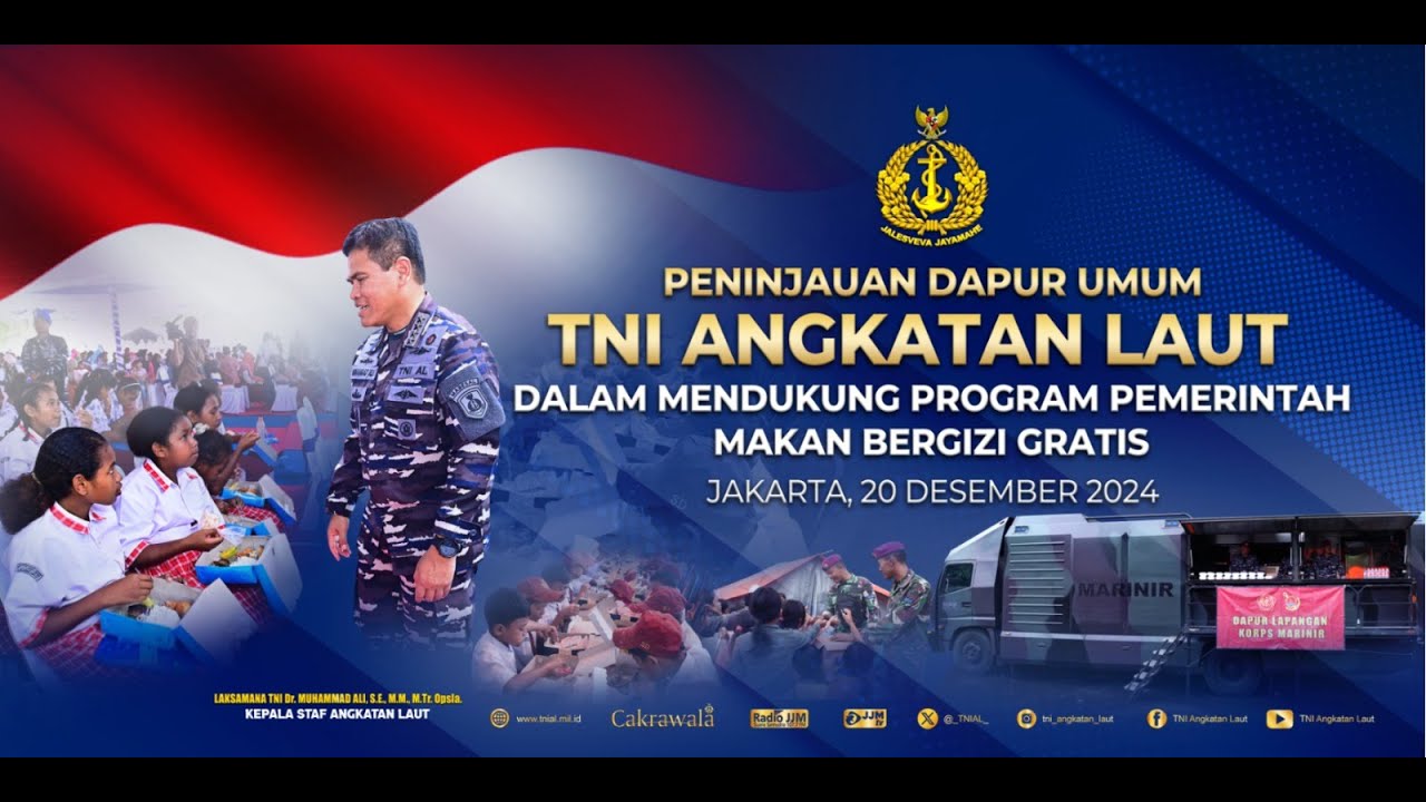 🔴 LIVE : PENINJAUAN DAPUR UMUM TNI AL DALAM MENDUKUNG PROGRAM PEMERINTAH MAKAN BERGIZI GRATIS