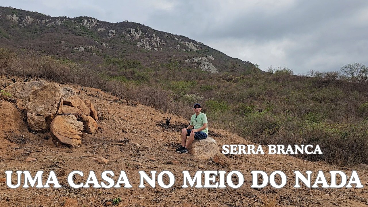 A ALMA DO SERTÃO: UMA CASA, MUITAS HISTÓRIAS - SERRA BRANCA, MONSENHOR TABOSA CEARÁ