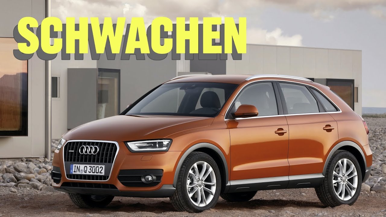 Warum Sie keinen Audi Q3 kaufen sollten? Eine Geschichte &uuml;ber die Probleme eines gebrauchten Q3 8U!