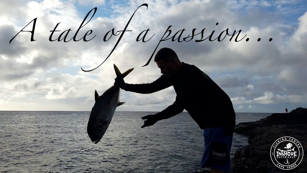 A TALE OF A PASSION - INSHORE EXPERIENCE FISHING CAPE VERDE SAL ISLAND