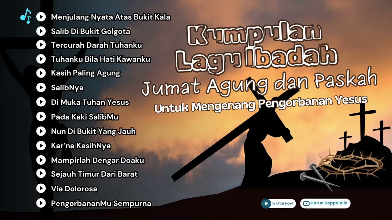 Lagu Ibadah Masa Pra Paskah 2025 | Jumat Agung & Minggu Sengsara (Full Worship Playlist)