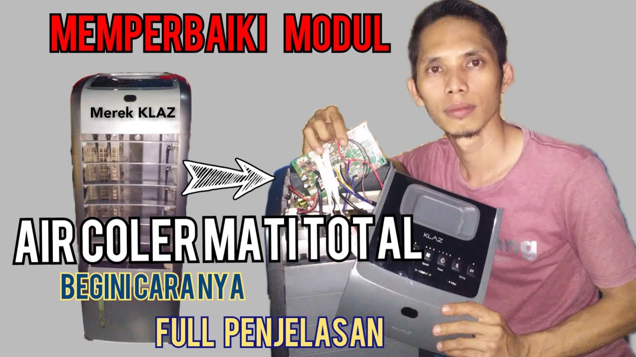Cara memperbaiki modul pcb air cooler mati total