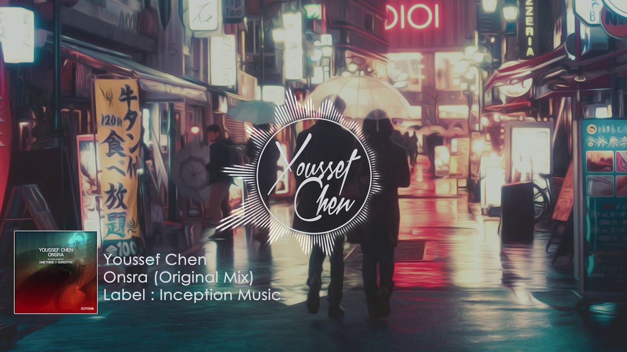 Youssef Chen - Onsra (Original Mix)
