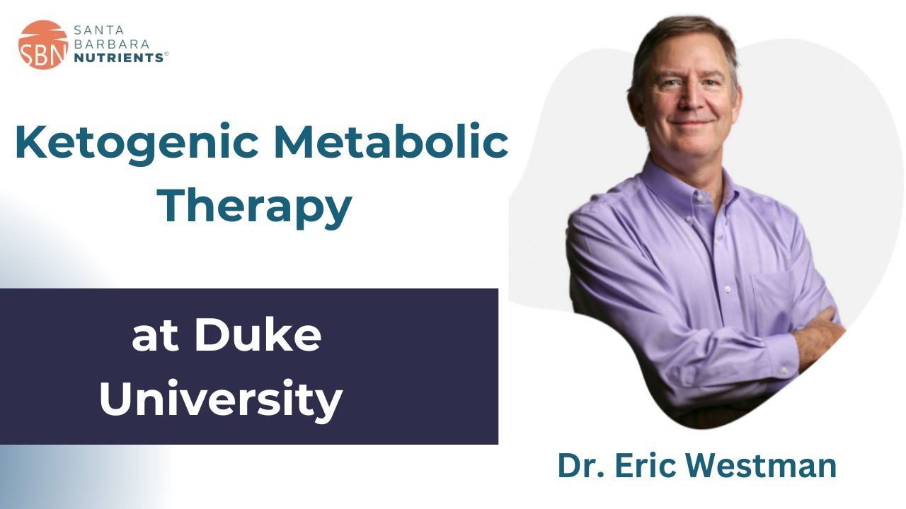 Ketogenic Metabolic Therapy at Duke University | Dr. Eric Westman Interview
