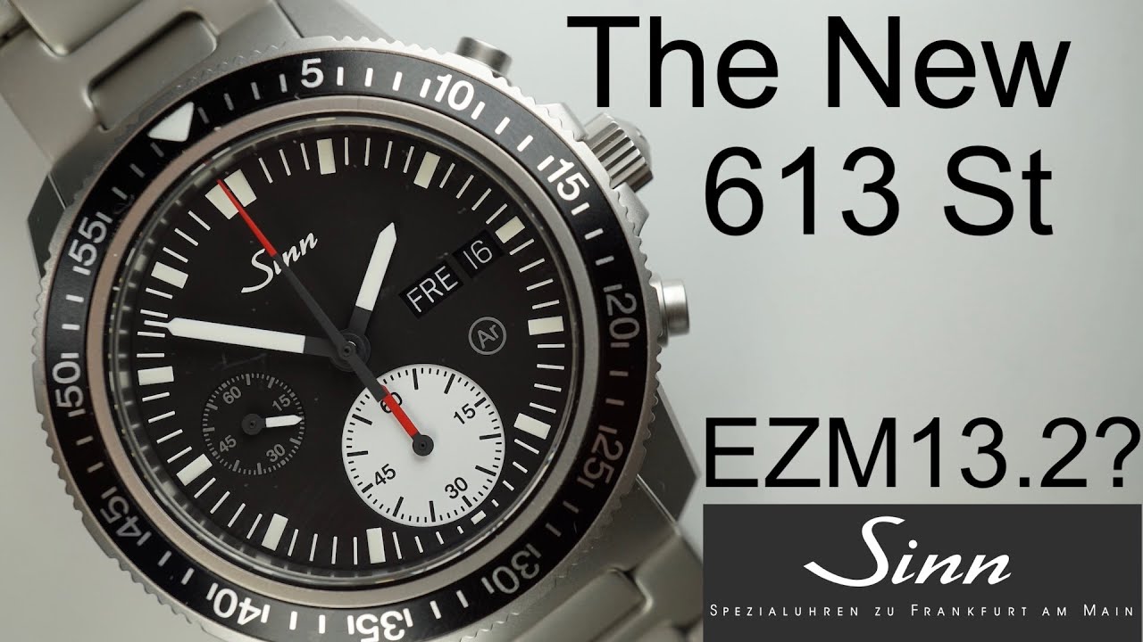 Sinn New 613 St  (An Affordable EZM13 ?)