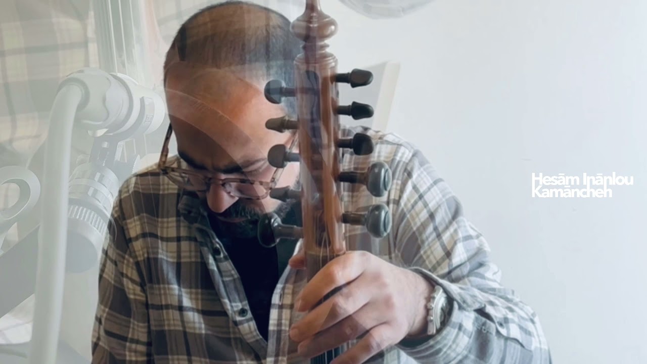 Improvisation kamancheh / Hesam Inanlou