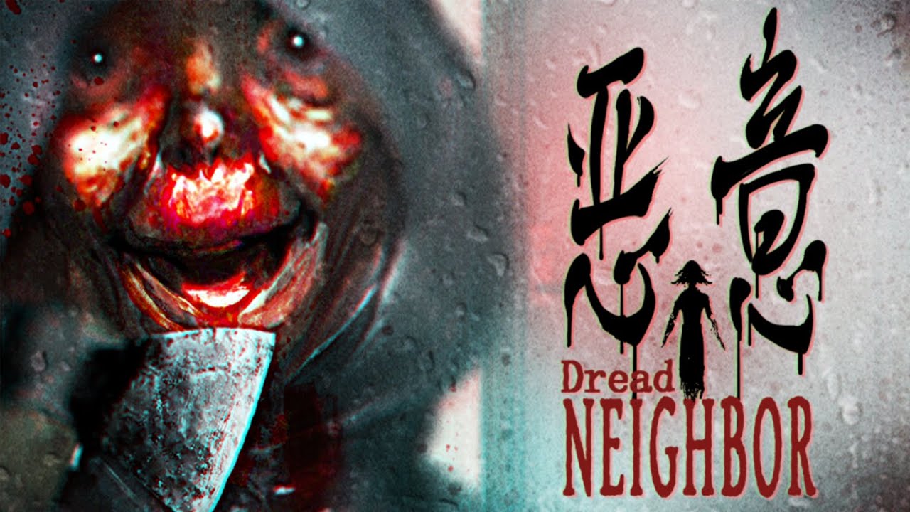 常に監視されてる恐怖のホラゲー【『悪意』（Dread Neighbor）】