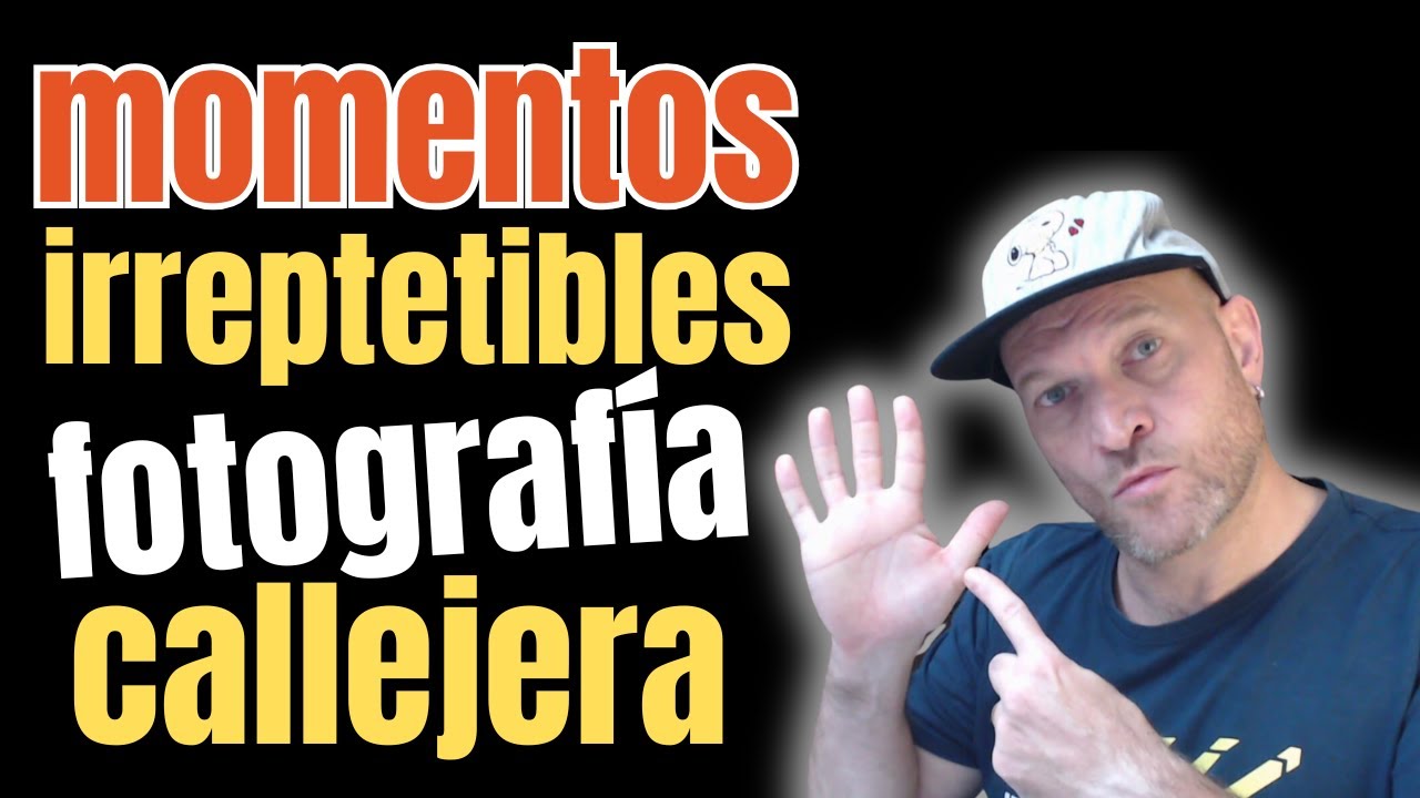 5 SITIOS DONDE conseguir MOMENTOS IRREPETIBLES || #Fotografíacallejera