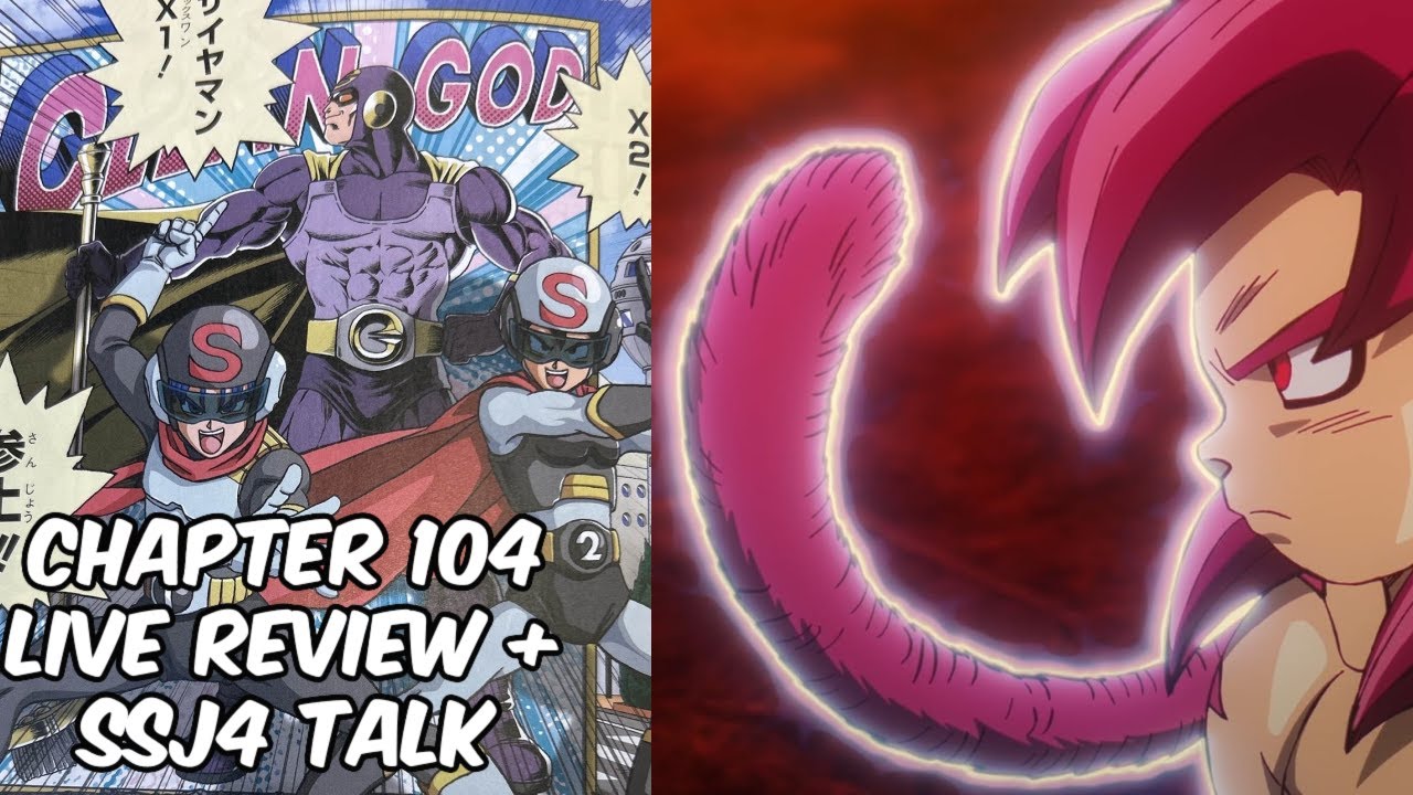 Dragon Ball Super Manga Chapter 104 Review LIVE + MORE  Super Saiyan 4 Talk!
