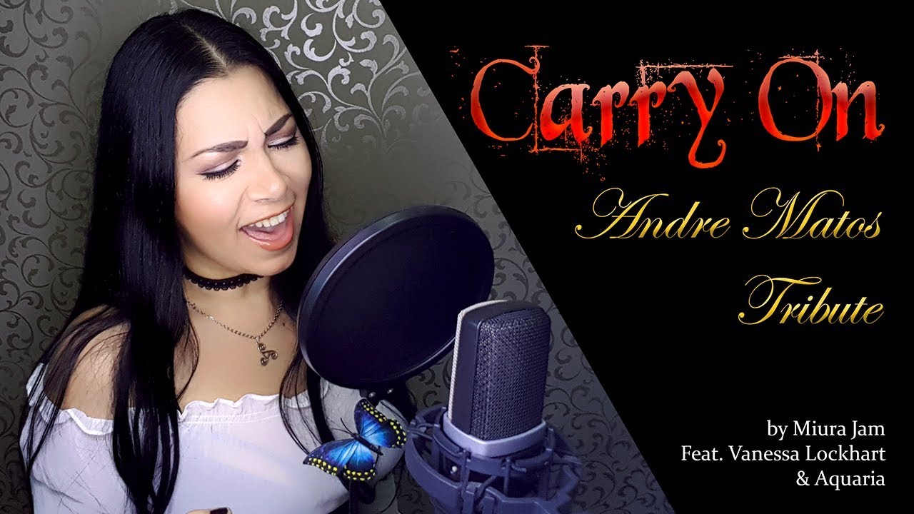 Angra - Carry On 【 @Miura Jam • @Vanessa Lockhart • Aquaria 】