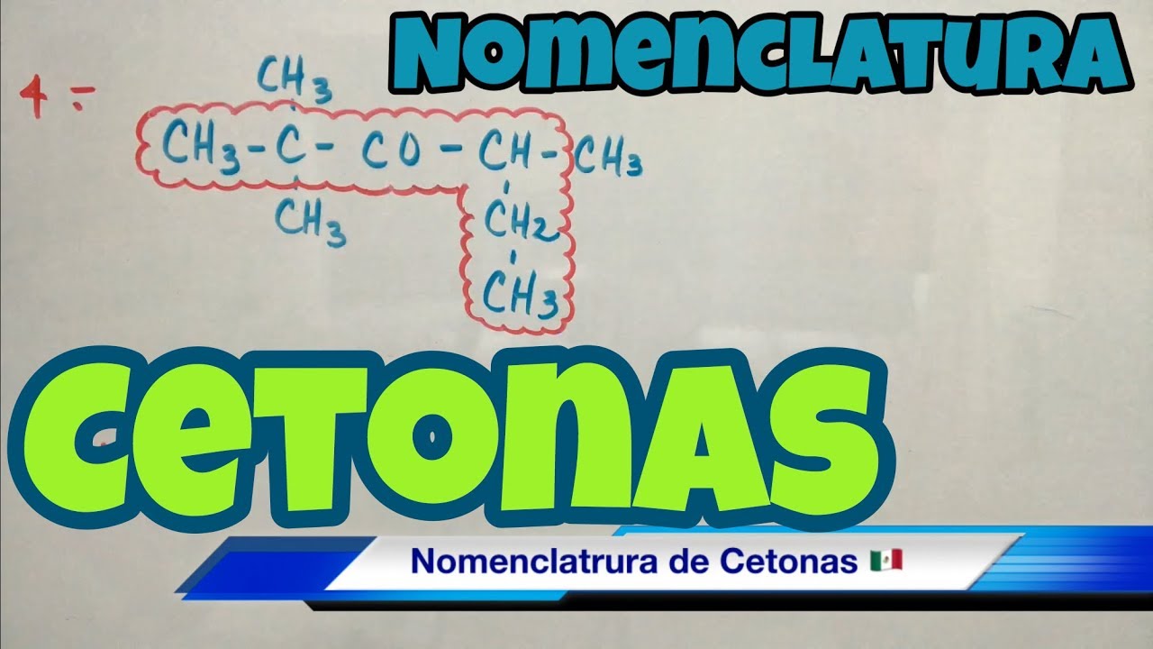 Nomenclatura de CETONAS (fórmula y nombre)