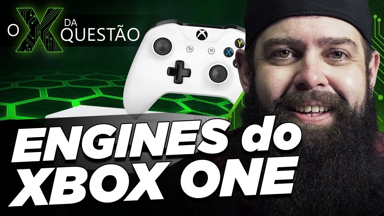 Como funcionam as Engines do Xbox One - X da Quest&atilde;o por Gotikozzy