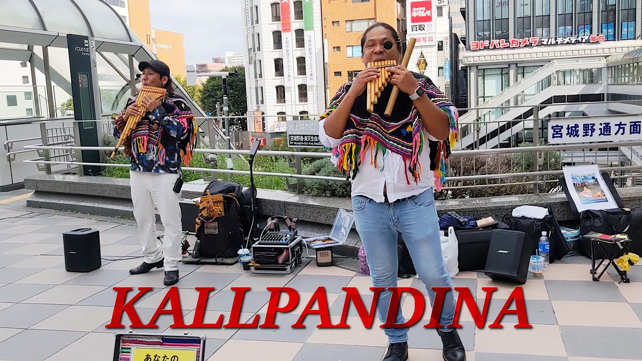 KALLPANDINA 『 コンドルは飛んで行く 』 路上ライブ in 仙台 2023.9.25