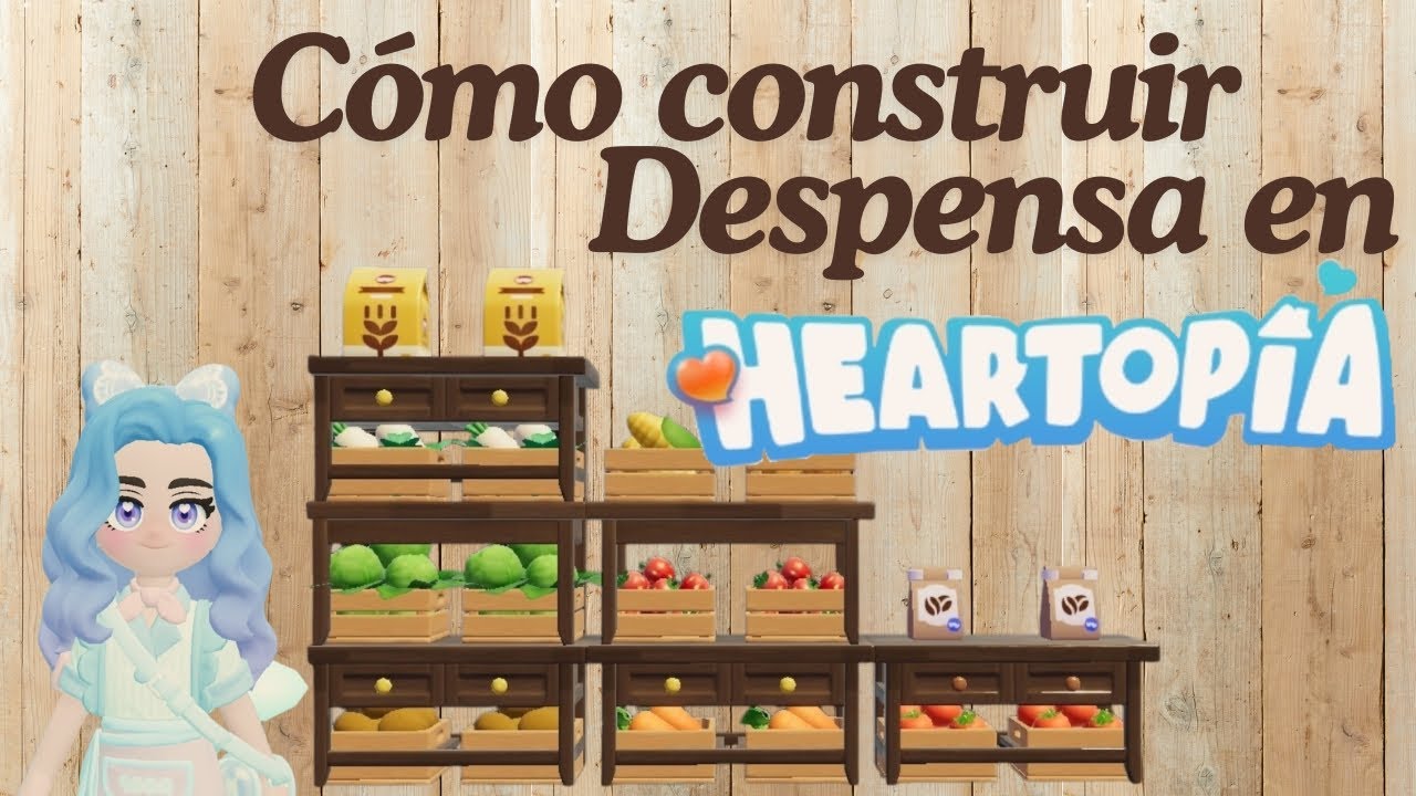 COMO CREAR DESPENSA/ALACENA EN HEARTOPIA| SOBREPONER OBJETOS | OVERLAP