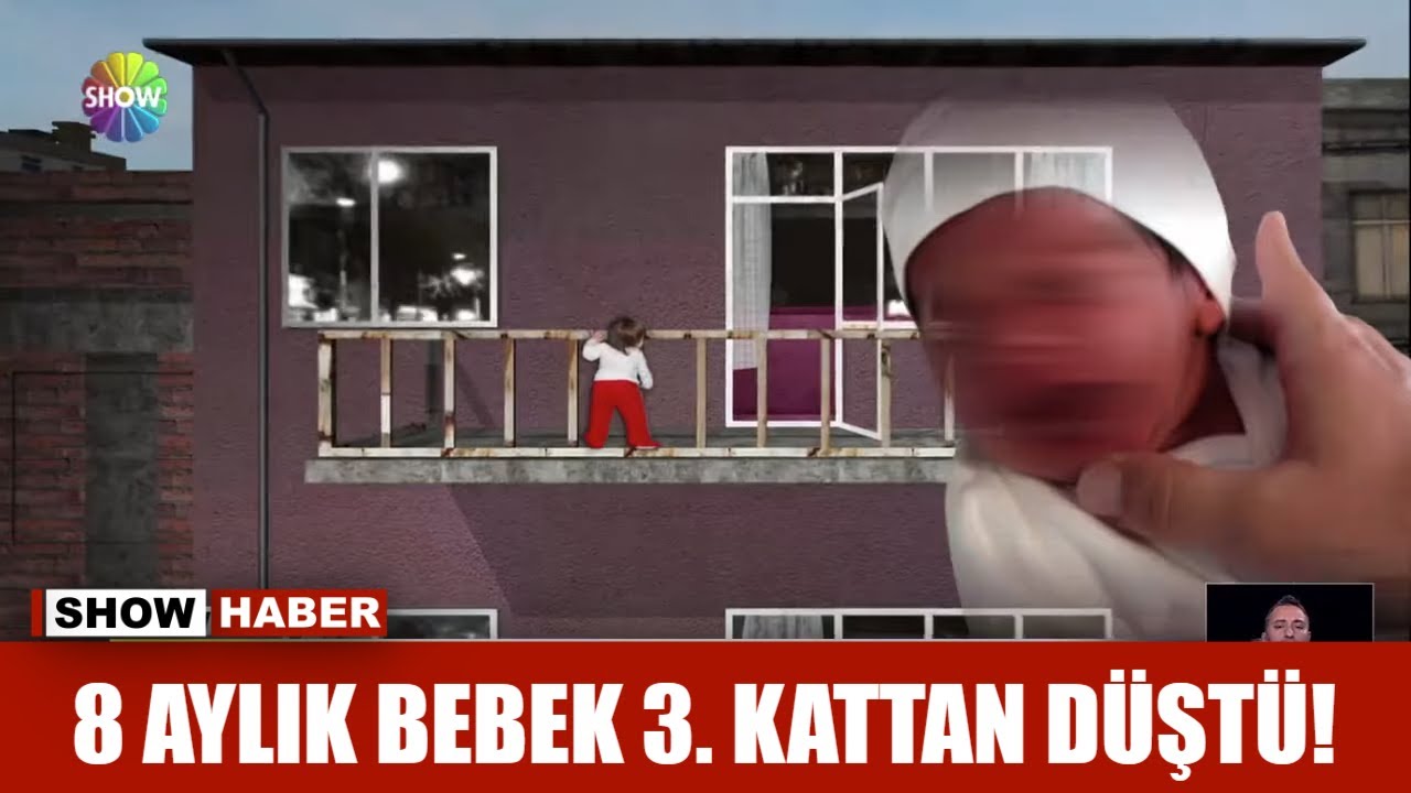8 aylık bebek 3.kattan düştü!