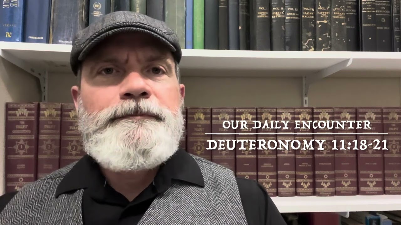 Deuteronomy 11:18-21