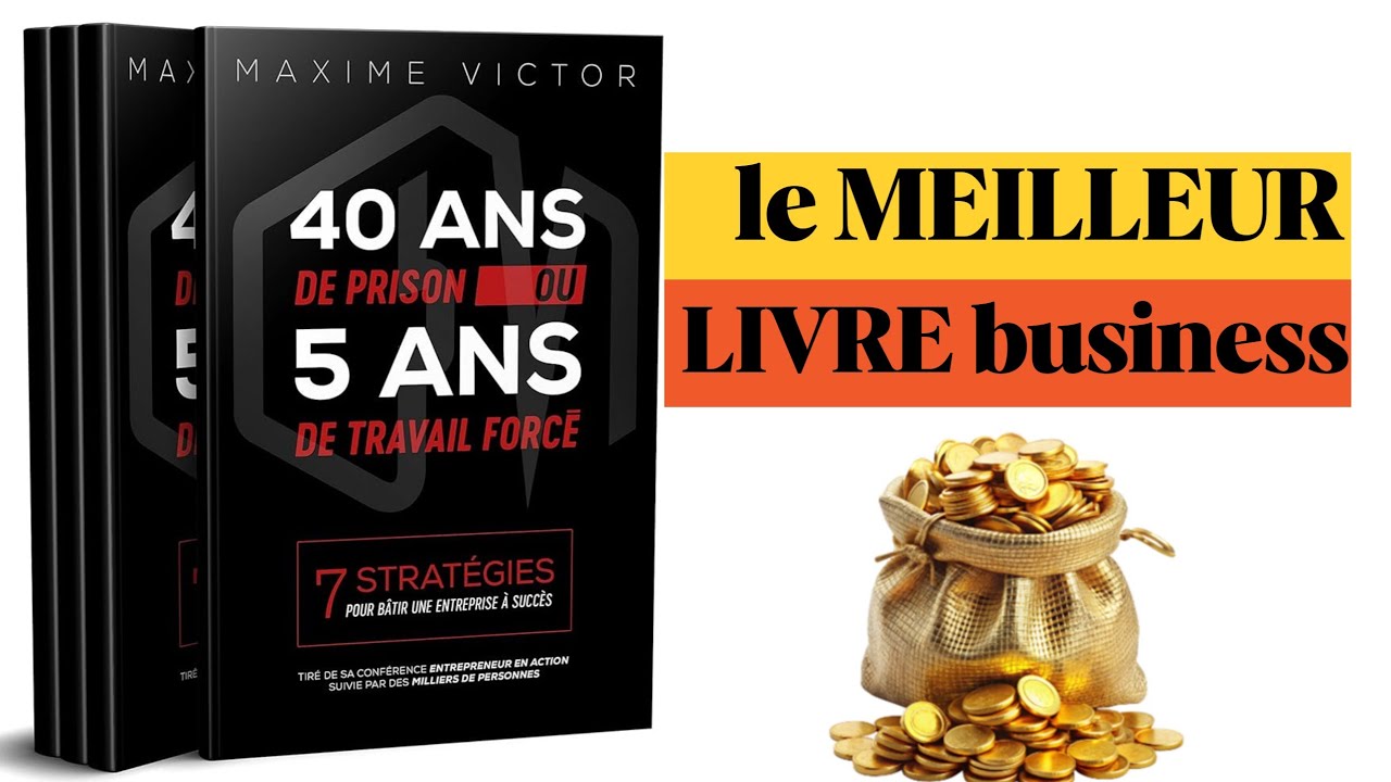 🔥 40  ans de prison ou 5 ans de travail forcé : 7 stratégies pour bâtir une entreprise solide.