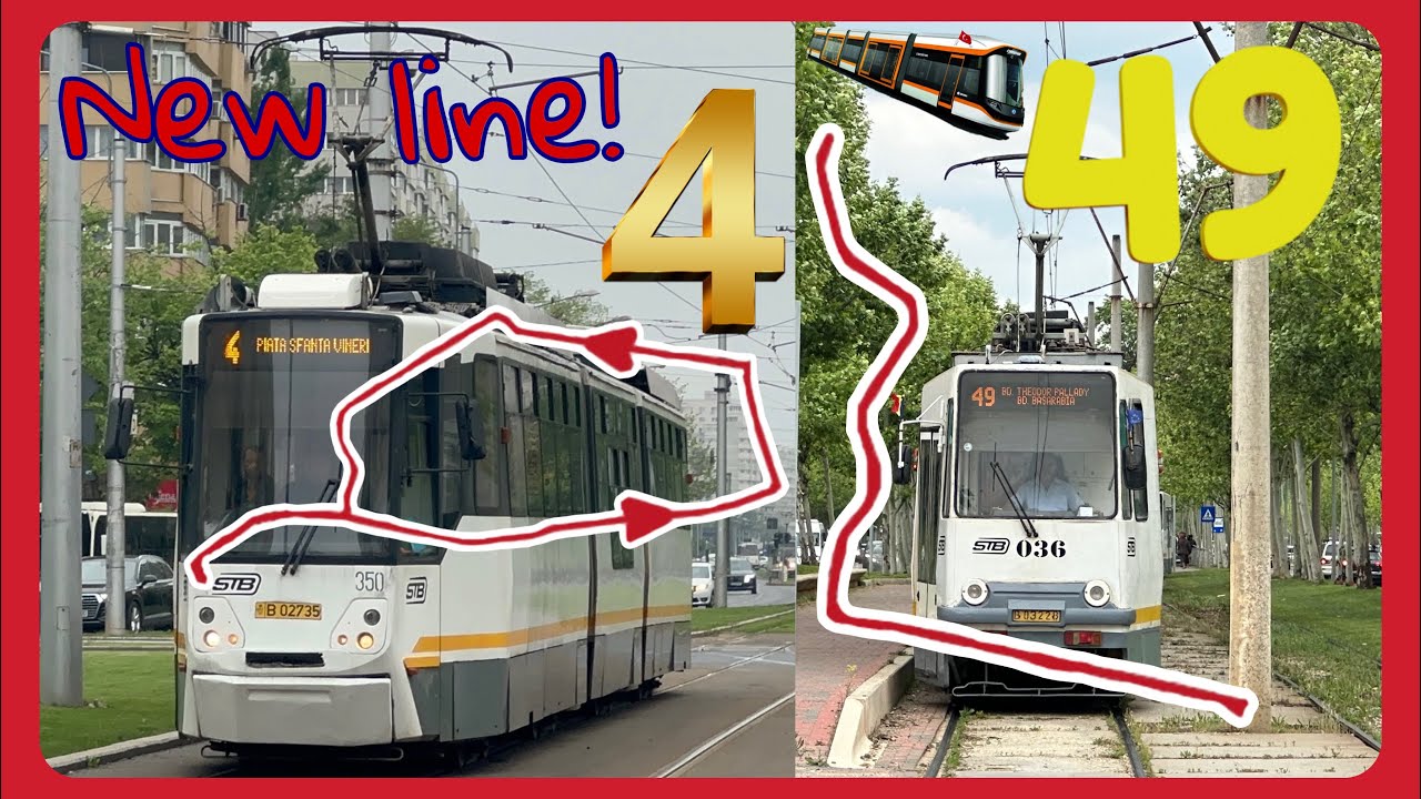 LINIILE NOI DE TRAMVAI 4 ȘI 49