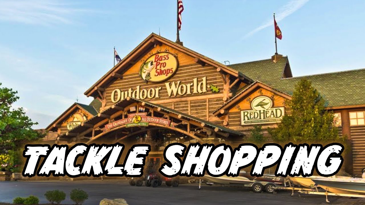 BASS PRO SHOPS - Tackle Shopping (VLOG)