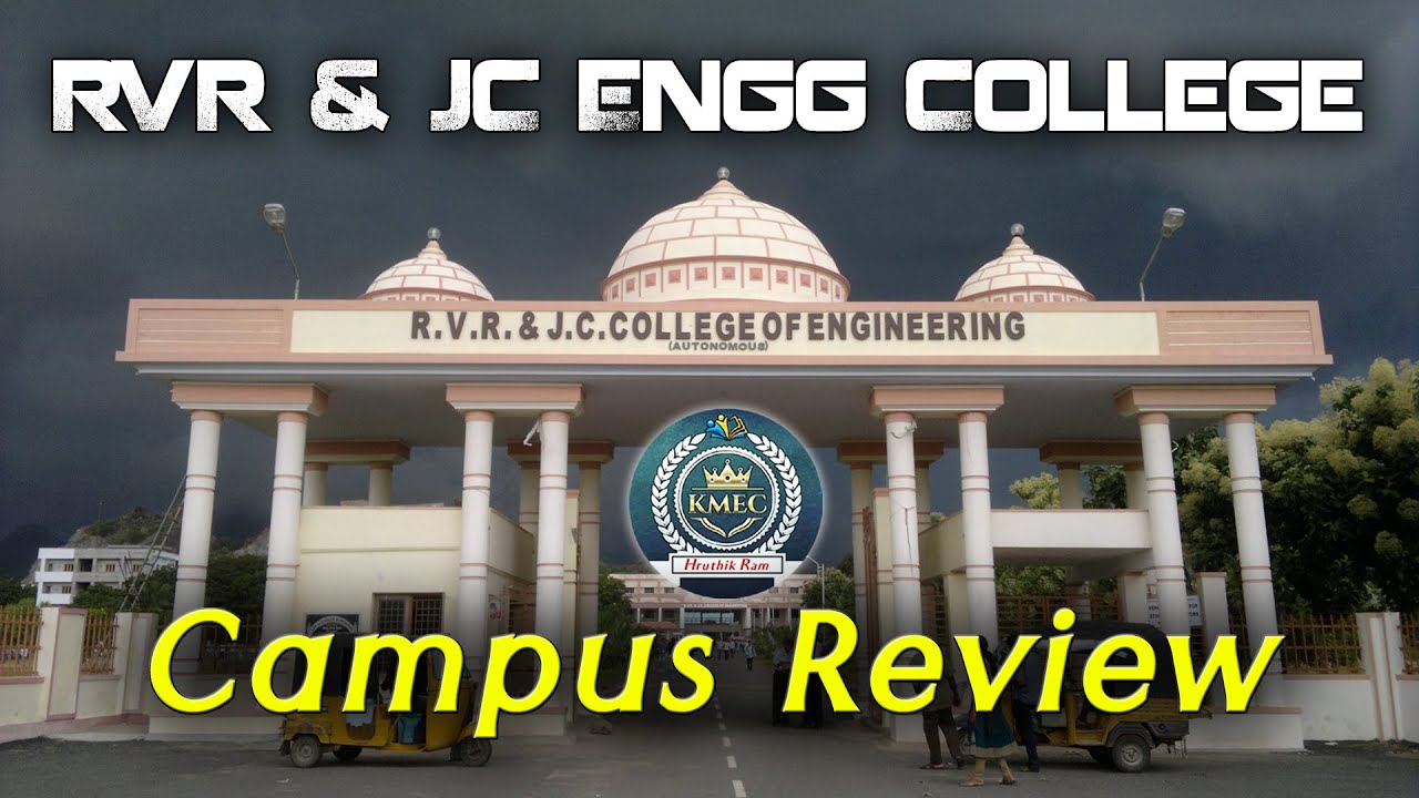 RVR & JC College of Engineering | CAMPUS REVIEW | AP Top Engineering Colleges | Hruthik Ram |#KMEC