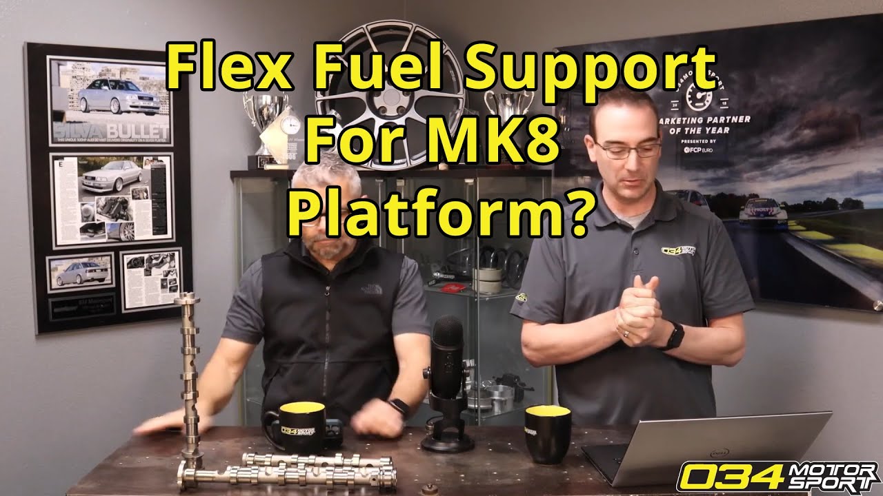Flex Fuel Support for MK8 Platform? | 034Motorsport FAQ